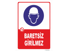 Baretsiz Girilmez Levhası