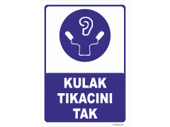 Kulaklık Tıkacını Tak Levhası