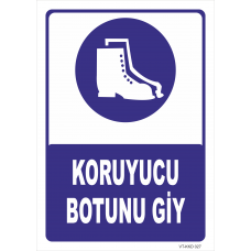 Koruyucu Botunu Giy  Levhası