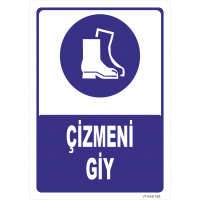 Çizmeni Giy  Levhası