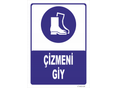 Çizmeni Giy  Levhası