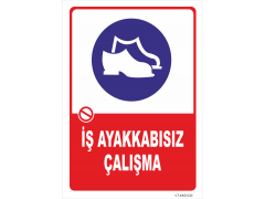 İş Ayakkabısız Çalışma Levhası