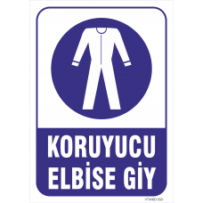 Koruyucu Elbise Giy 