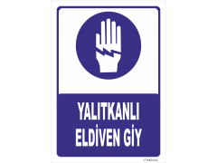 Yalıtkanlı Eldiven Giy