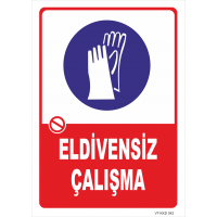 Eldivensiz Çalışma