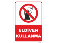 Eldiven Kullanma