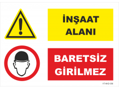 İnşaat Alanı Baretsiz Girilmez