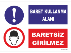 Baret Kullanma Alanı Baretsiz Girilmez