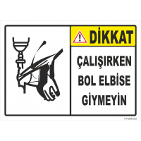 Dikkat Çalışırken Bol Elbise Giymeyin