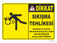 Dikkat Sıkışma Tehlikesi