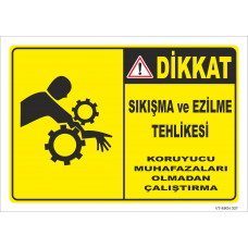 Dikkat Sıkışma ve Ezilme Tehlikesi