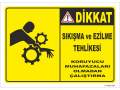 Dikkat Sıkışma ve Ezilme Tehlikesi