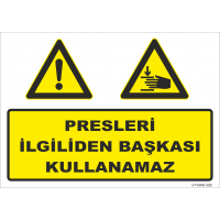 Presleri İlgiliden Başkası Kullanamaz