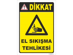 Dikkat El Sıkışma Tehlikesi