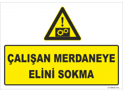 Çalışan Merdaneye Elini Sokma