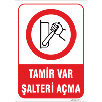 Tamir Var Şalteri Açma Levhası