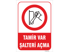 Tamir Var Şalteri Açma Levhası