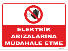 Elektrik Arızalarına Müdahale Etme Levhası