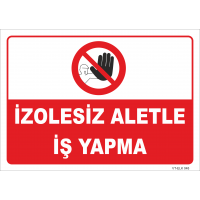 İzolesiz Aletle İş Yapma Levhası