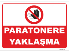 Paratonere Yaklaşma Levhası