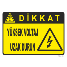 Dikkat Yüksek Voltaj Uzak Durun Levhası