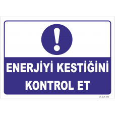 Enerjiyi Kestiğini Kontrol Et Levhası