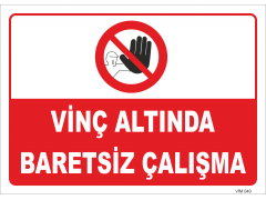 VİNÇ ALTINDA BARETSİZ ÇALIŞMA LEVHASI